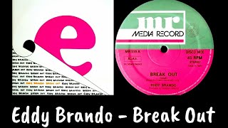 Eddy Brando - Break Out (Vocal) 1987