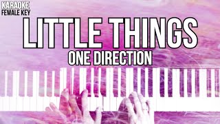 Little Things Karaoke One Direction FEMALE KEY Slowed Acoustic Piano Instrumental