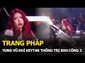 Trang Pháp tung vũ khí keytar thống trị BXH công 3