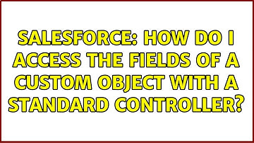 Salesforce: How do I access the fields of a custom object with a standard controller?