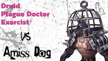 [Tos Re:Build] Druid  + Plague Doctor + Exorcist vs Irredian Shelter Boss Amiss Dog