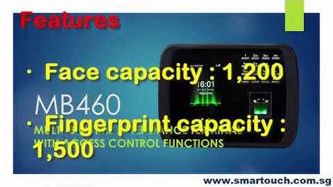 Biometric Face Recognition Machine MB460 Features integrated with BCA EPSS BAS System