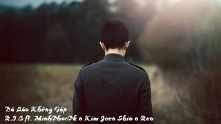 Đã Lâu Không Gặp - R.I.C ft. MinhPhucPk n Kim Joon Shin n Ron