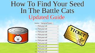 How To Find Your Seed In The Battle Cats Updated Guide With Gameplay