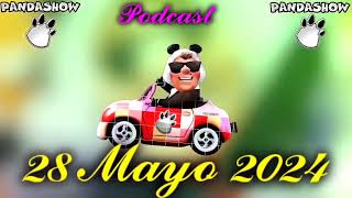 28 Mayo 2024 El Panda Show Podcast