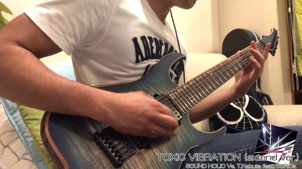【GITADORA/pop'n/IIDX/SDVX】TOXIC VIBRATION(extend ver.) - Guitar Cover