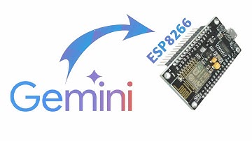 Integrate Gemini AI with ESP8266 Unlock Advanced IoT Capabilities