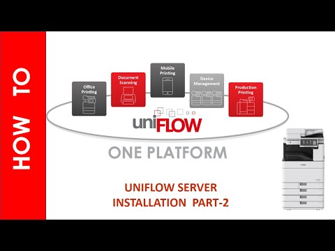 UNIFLOW 2020 LTS  INSTALLATION PART -2