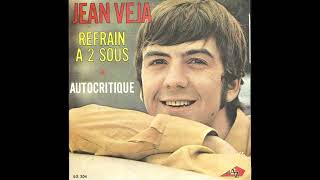 Jean Véja - Refrain A 2 Sous