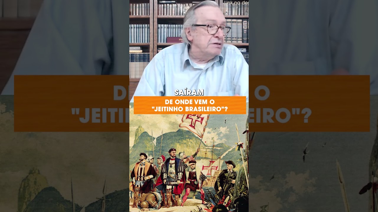 De onde vem o "jeitinho brasileiro"? | Olavo de Carvalho
