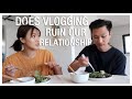 How Vlogging Affected Our Relationship | WahlieTV EP763