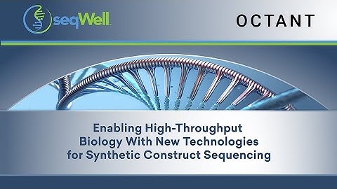 Enabling High-Throughput Biology With New Technologies for Synthetic Construct Sequencing