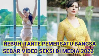 TANTE PEMERSATU BANGSA, UNGGAH VIDEO BIKINI DI MEDIA THAILAND