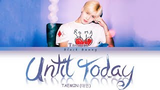 Watch Taemin Until Today video