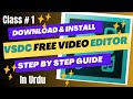vsdc free video editor download and install for wirndow 7,8,10 &11|class #1|In urdu| @vustudy4121