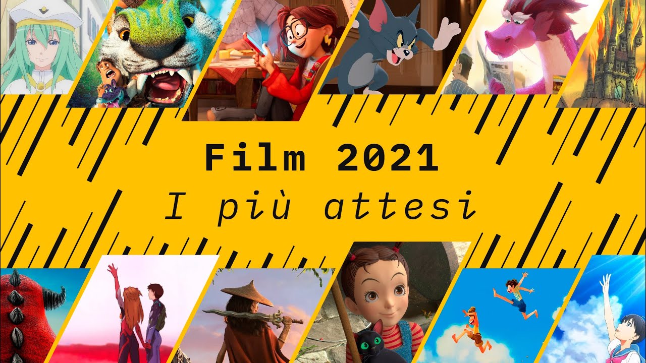 Film 2021 › I più attesi Film d'animazione in uscita YouTube