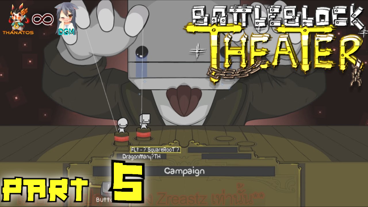 KXy BattleBlock Theater COOP Part 5 Feat.DraGonMany