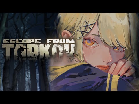 【Escape from TARKOV】鳥さんがちゅんちゅん鳴いてるほっこりGAME【ぶいすぽ/神成きゅぴ】