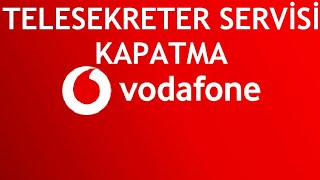 Vodafone Telesekreter Servisi Kapatma