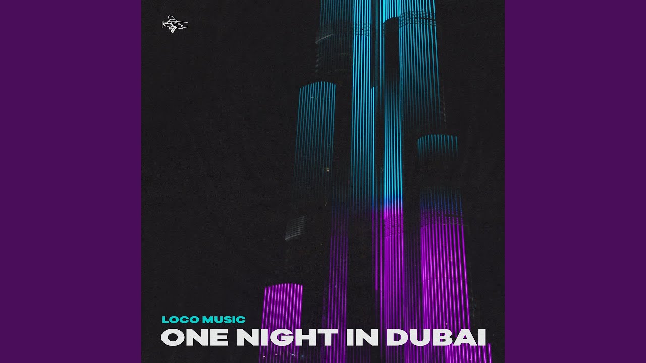 One Night In Dubai YouTube