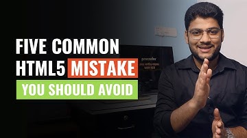 Common Problems when Working with HTML | 5 Common HTML Mistakes to Avoid
