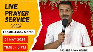 Pray with Apostle Ashok Martin Ji || @8PM