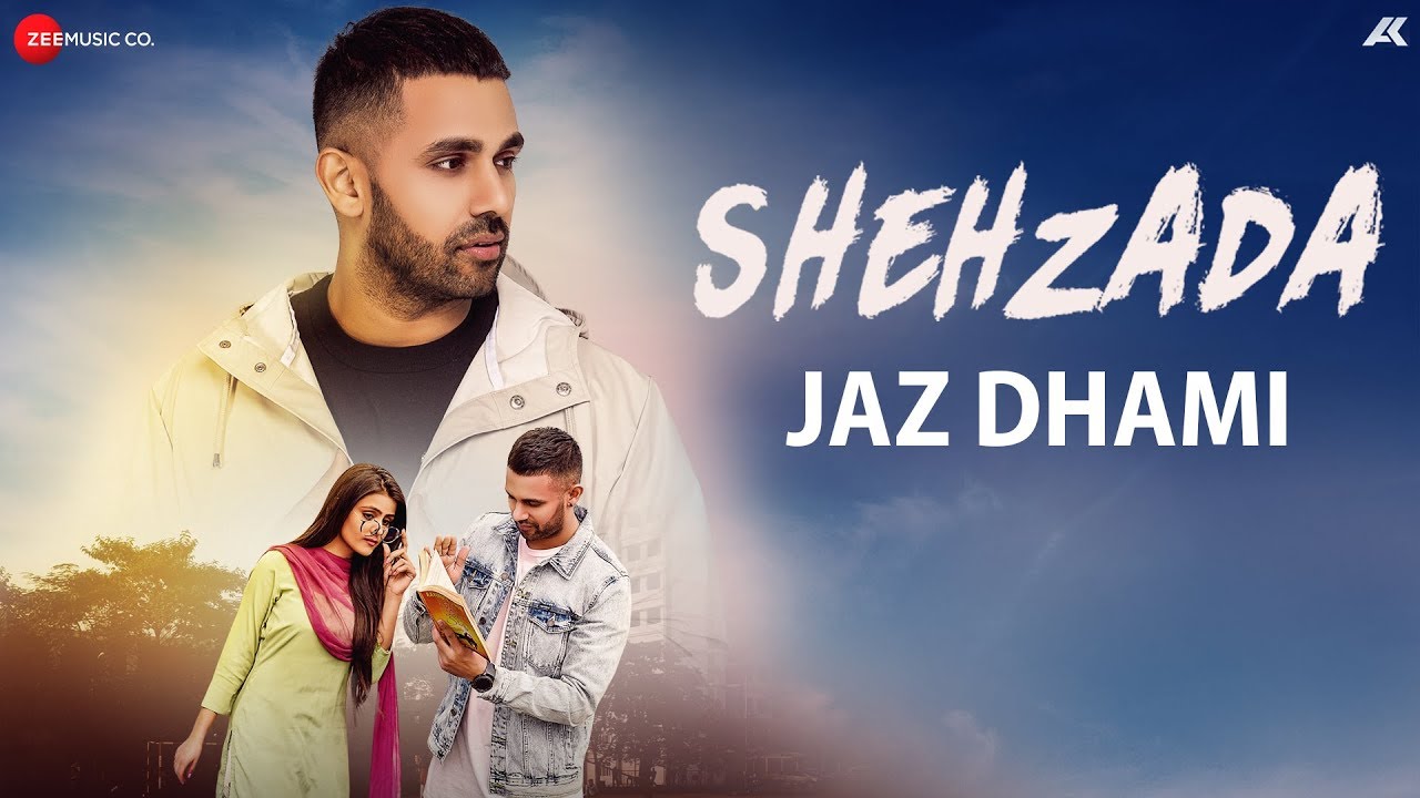 Shehzada Lyrics Jaz Dhami