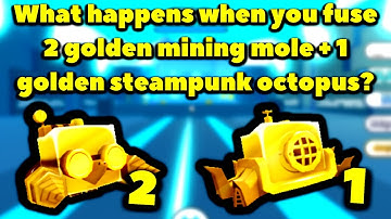 What happens when you fuse 2 golden mining mole and 1 golden steampunk octopus? (Pet Simulator X)