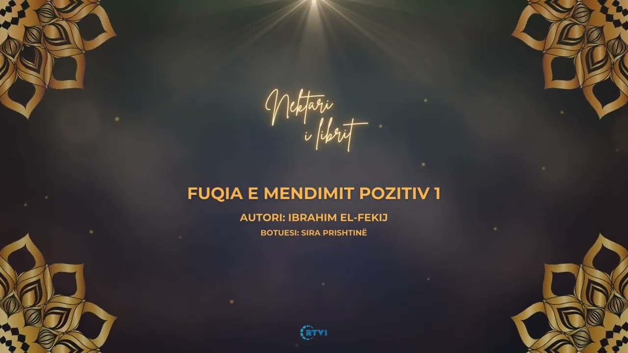 Fuqia e mendimit pozitiv !