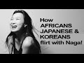 How africans japanese  koreans flirt with nagas  winner athary tangkhul comedy