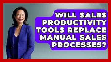 Will Sales Productivity Tools Replace Manual Sales Processes? | Sales Saas Breakdown News