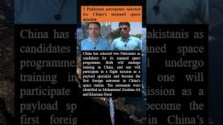 Pakistani astronauts selected for China's space mission  #breakingnews #youtubeshorts #worldaffairs