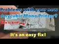 Problems with Anycubic Mono and Mono-X Prints and How to Fix Them