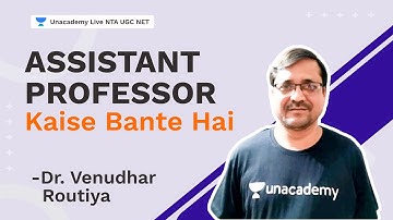 Assistant Professor Kaise Bante Hai | NTA UGC NET 2021| Dr. Venudhar Routiya