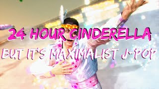 24 Hour Cinderella but it's Maximalist J-Pop/Rock! (feat. @DanielWelchMusic (Yakuza 0 cover)