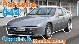 Porsche 944: Überblick und (kleine) Kaufberatung