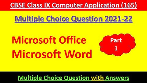 Class 9 Multiple Choice Questions || Computer Application (165) 2021-22 Part -1