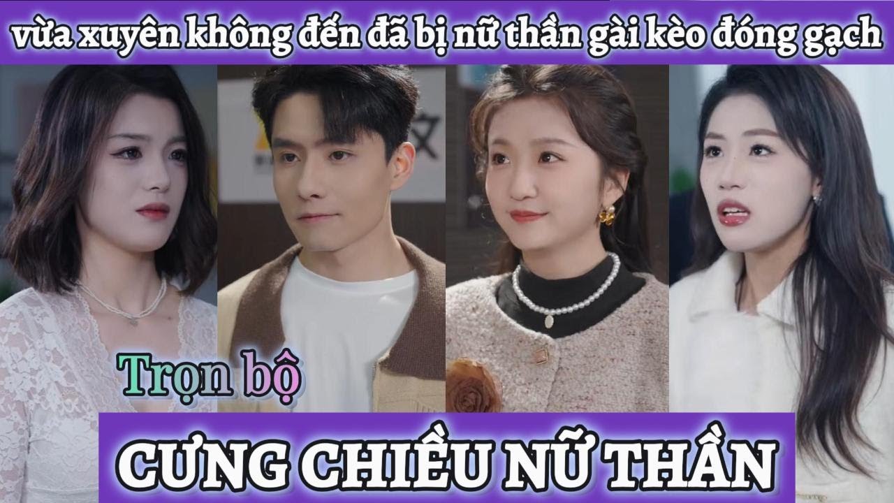 Vừa xuyên không đến đã bị gài kèo đóng gạch, không ngờ lại chính là nữ thần định mệnh của đời mình