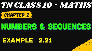 10th Maths | Chapter 2 | Numbers and Sequences | Example 2.21 | Maths Clock | TN Class10