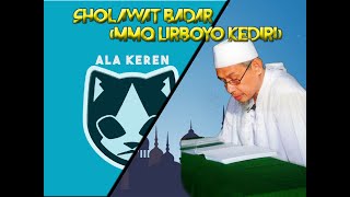 Sholawat Badar (MMQ Lirboyo kediri) || LIRIK || NEW 2019