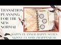 Transition planning for the New Normal | Happy Planner Notebook