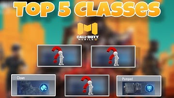 Top 5 Best Classes in COD mobile | Codm BR best class | best classes in Call Of Duty Mobile Season 3