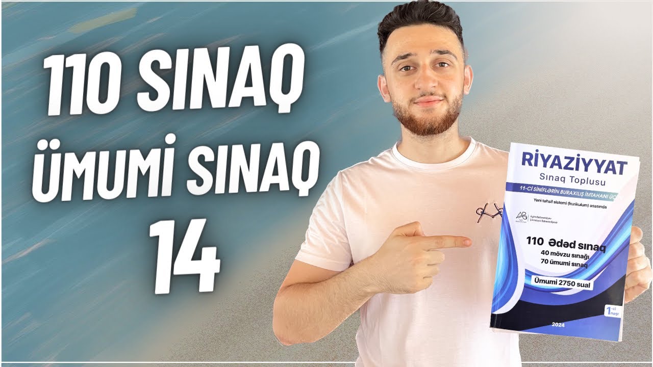 ✅ ♨️| Ümumi sınaq 14  | 110 sınaq kitabı (11-ci siniflər üçün )