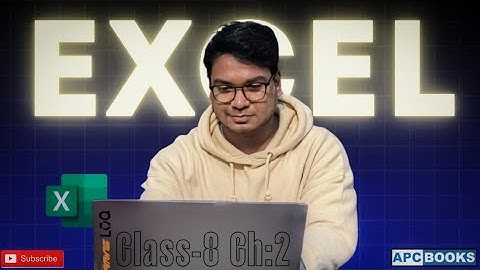 Spreadsheet: Functions and Charts using MS Excel | Class 8 Computer | APC Books | CBSE/ICSE