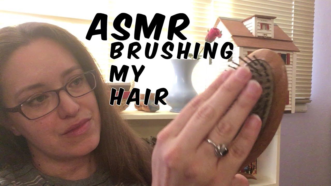 ASMR Hair Brushing (No Talking) YouTube