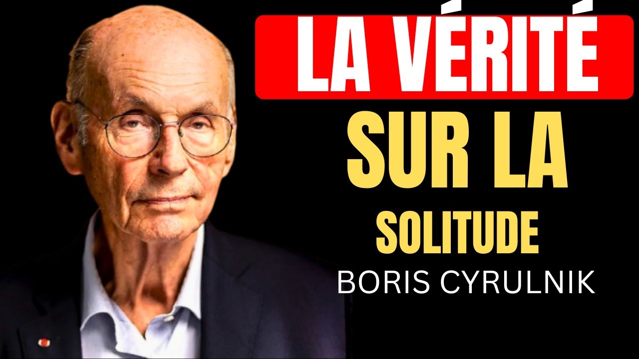 COMMENT ÊTRE HEUREUX SEUL : 7 LEÇONS QUI CHANGENT LA VIE - BORIS CYRULNIK