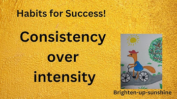 Why Consistency Beats Intensity Every Time | Life-Changing Habit Advice