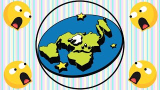 When I Find A Flat Earth, The Video Ends - Earth