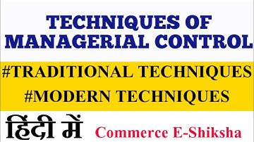 Techniques of managerial control || controlling || class-12th Business studies || PGT commerce