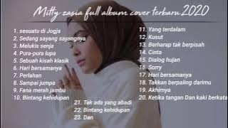 Cover Mitty Zasia Full Album terbaik 2020